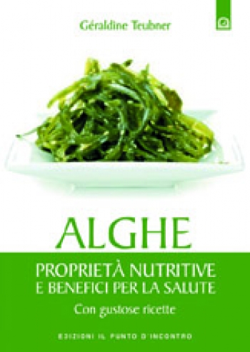 Le alghe, verdure di mare amiche della linea