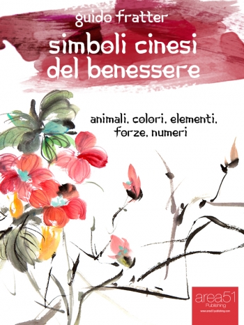 Iscriviti alla nostra newsletter e riceverai gratuitamente l’e-book “Simboli cinesi del benessere”