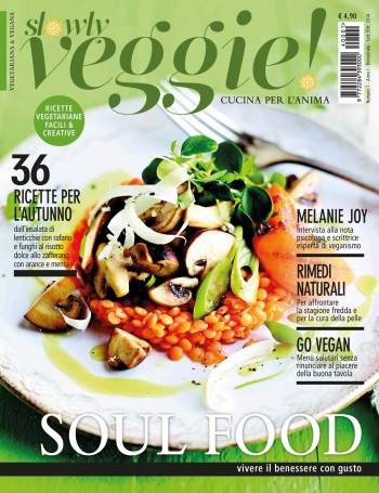 Novità in edicola: è uscito il primo numero di Slowly Veggie!