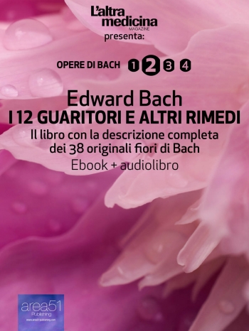 Il sistema di guarigione firmato Edward Bach