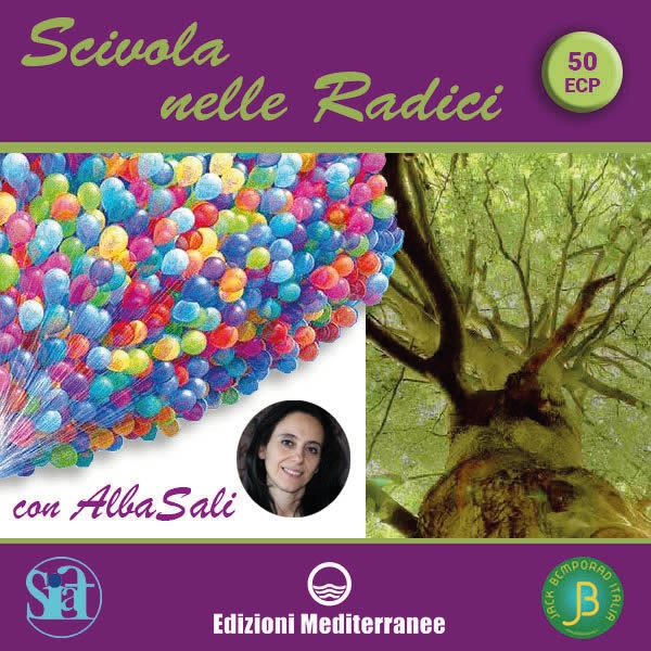 Scivola nelle radici, 2-5 maggio scivola nelle radici