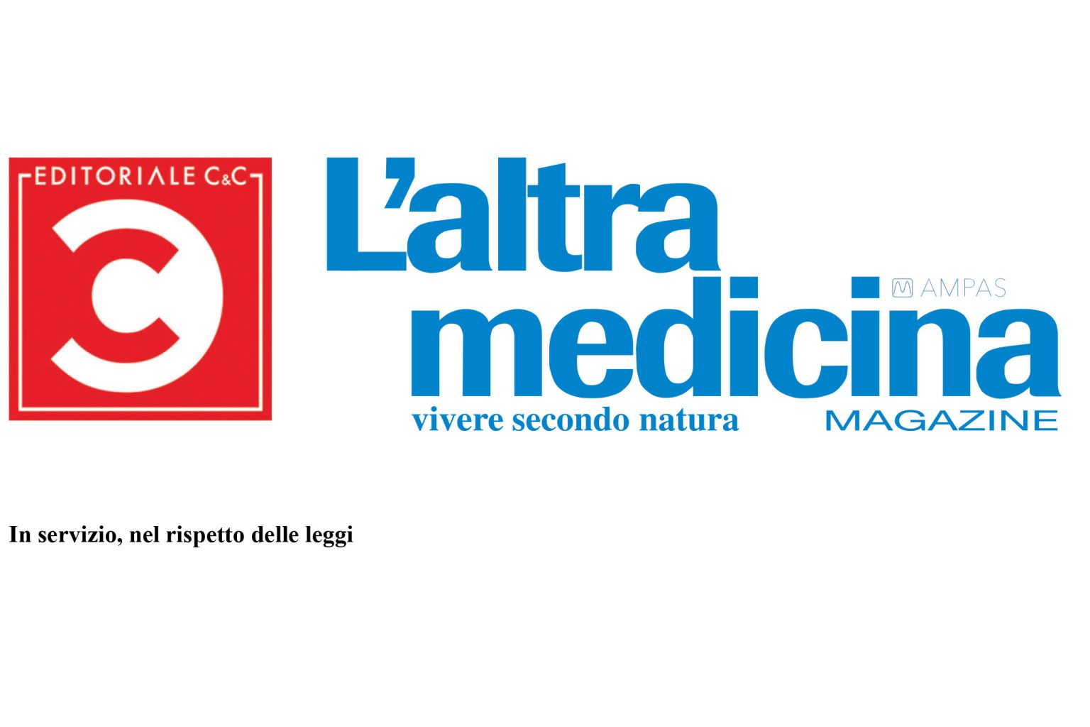 L’altra medicina: in servizio, nel rispetto delle leggi