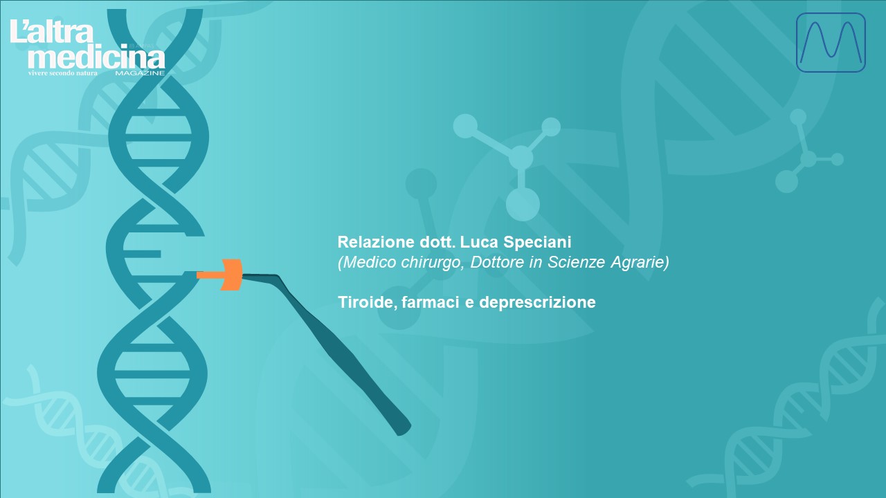 TIROIDE, FARMACI E DEPRESCRIZIONE