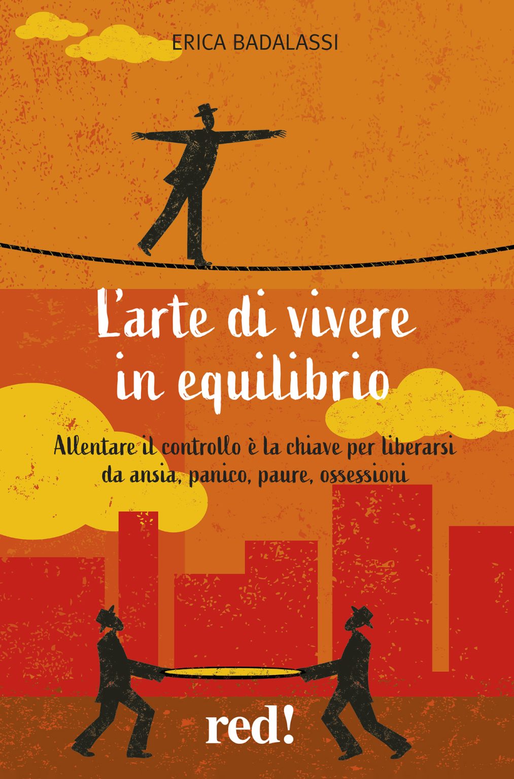 L’arte di vivere in equilibrio – Libro di Erica Badalassi